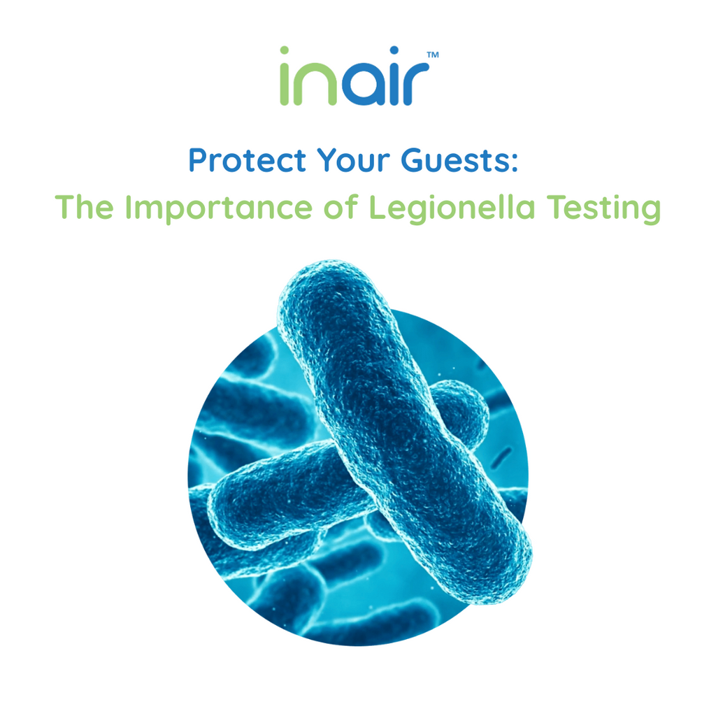 Protect Your Guests: The Importance of Legionella Testing in Hospitality and Rental Properties